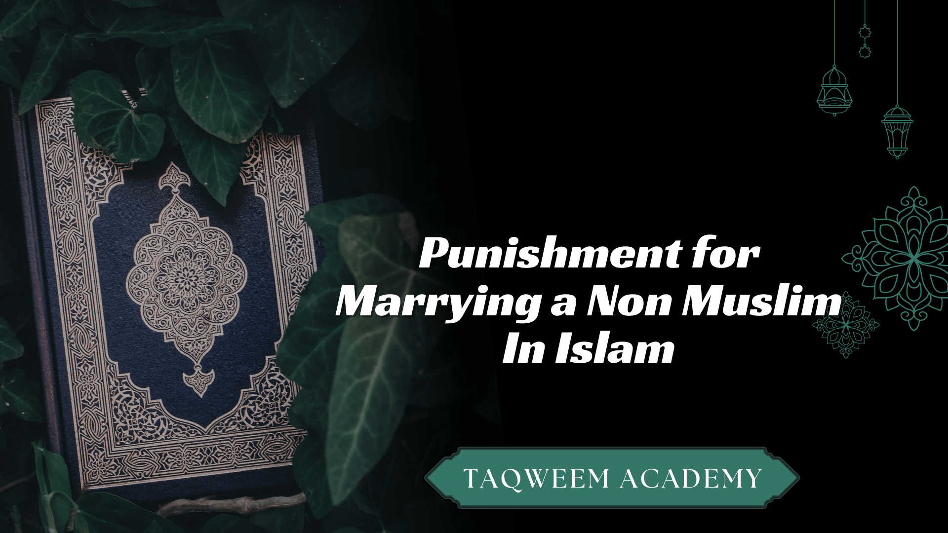 Punishment for Marrying a Non Muslim In Islam