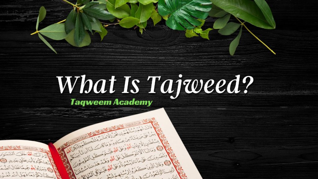 What Is Tajweed