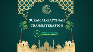 Surah Al-Bayyinah Transliteration