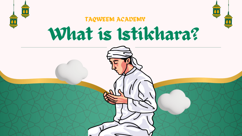 Istikhara Dua: Meaning, How to Pray & Divine Guidance