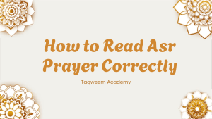 How to Read Asr Prayer Correctly