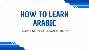 How to Learn Arabic