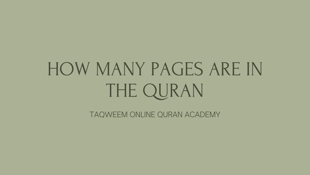 How Many Pages Are in the Quran