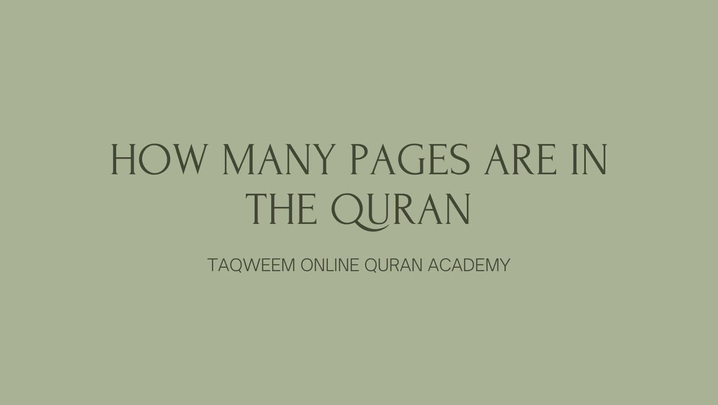 How Many Pages Are in the Quran