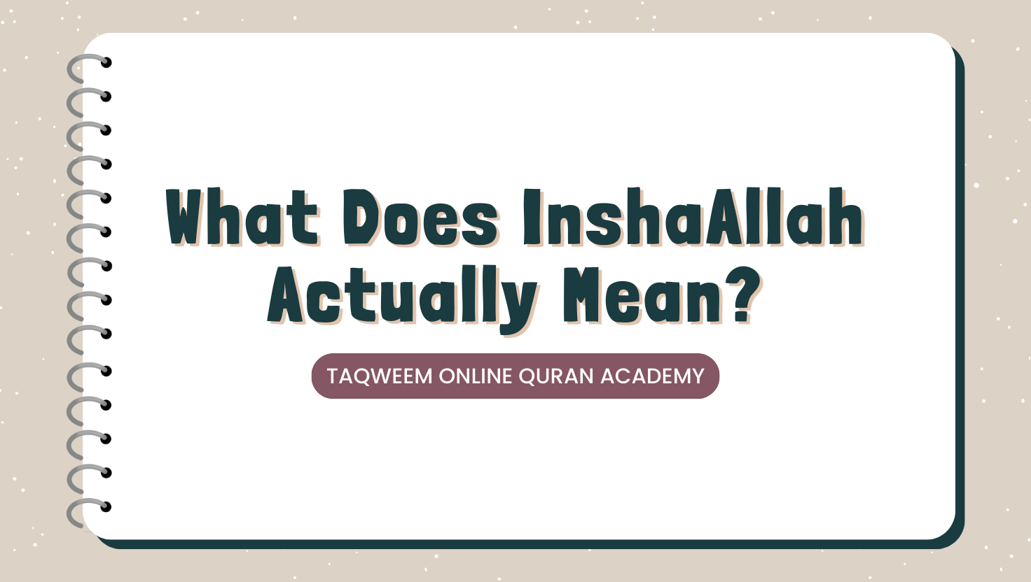Inshallah Meaning: A Word of Faith, Hope, and Surrender