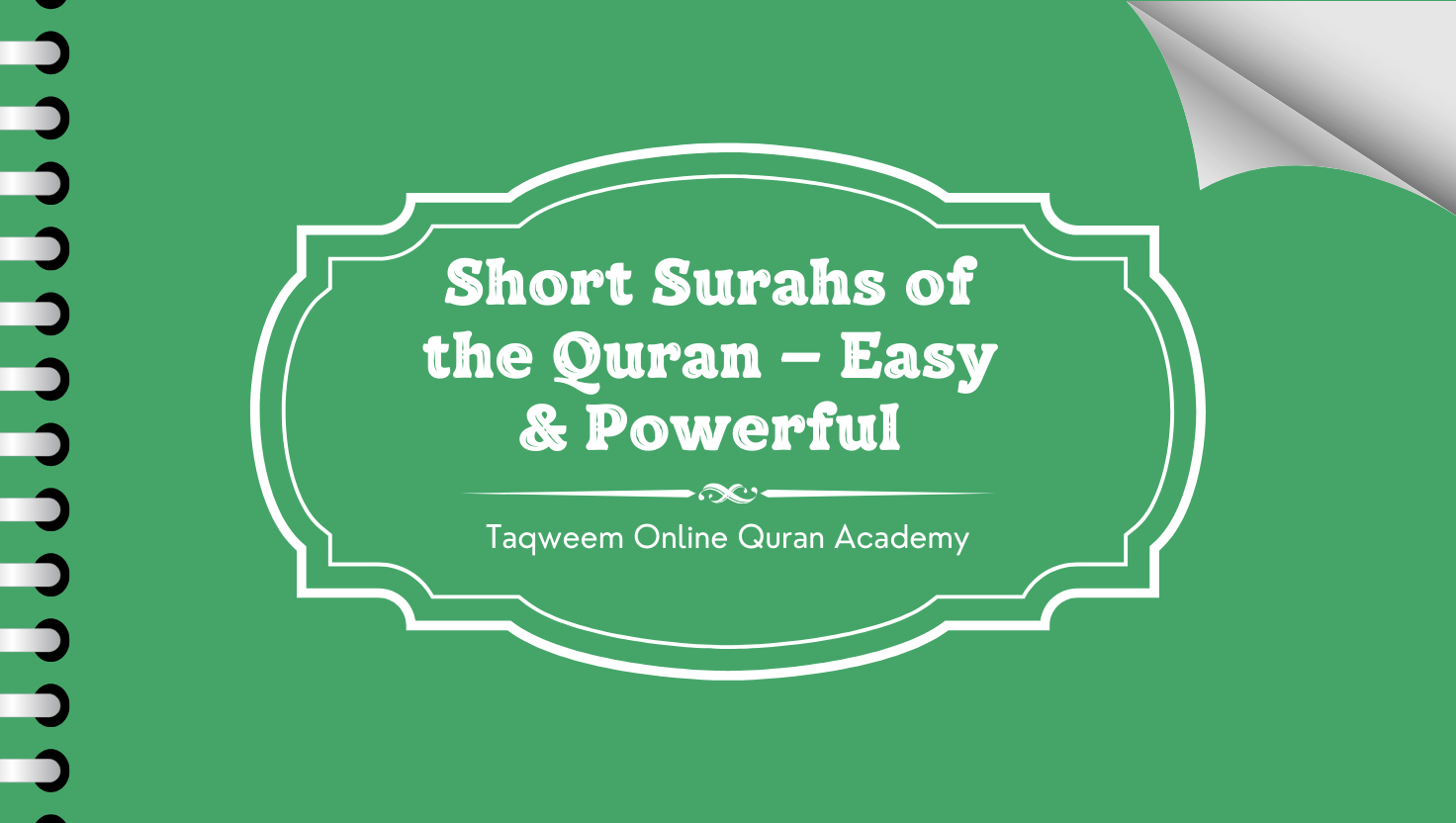 Short Surahs of the Quran – Easy & Powerful