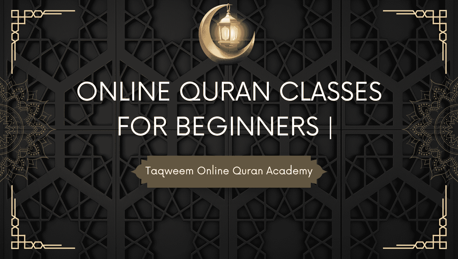 Online Quran Classes for Beginners | Taqweem Online Quran Academy