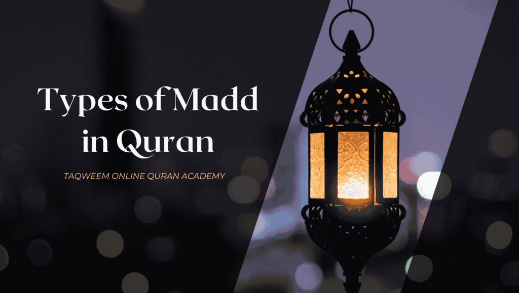 Types of Madd in Quran