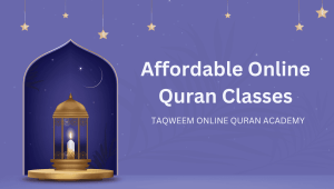 Affordable Online Quran Classes