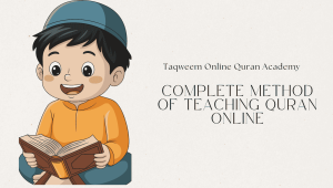 Complete Method of Teaching Quran Online