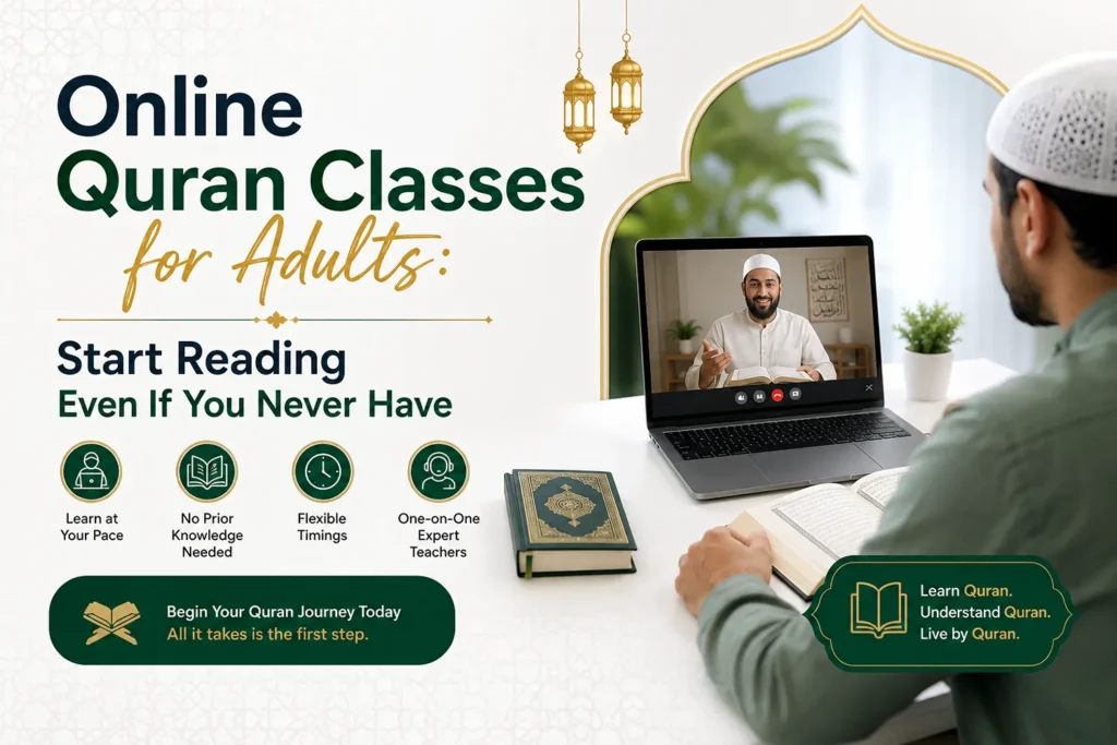 Online Quran Classes for Adults Start Reading Even If You Never Have