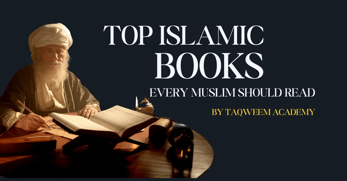 Top Islamic Books That Every Muslim Should Read