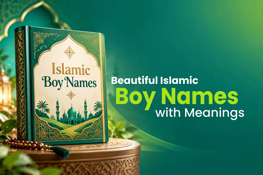 Beautiful Islamic Boy Names with Meanings