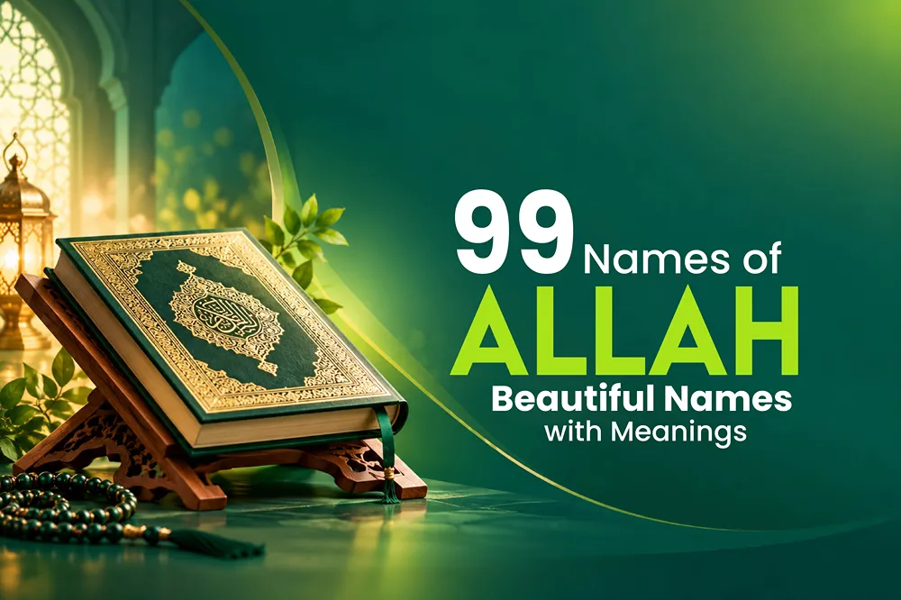 The 99 Names of Allah Beautiful Names with Meanings